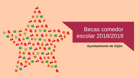 Subproducto Encantador cerca Becas comedor escolar 2018/19 | Blog Juventud Gijón